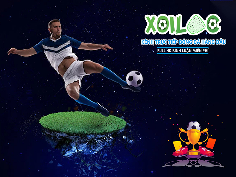 XoilacTV - Link xem bóng đá hàng đầu Việt Nam